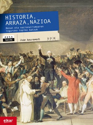 cover image of Historia, arraza, nazioa